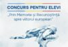 (Și) Elevii din raioanele Soroca, Drochia și Florești pot participa la concursul „Prin Memorie și Recunoștință spre viitorul european”,